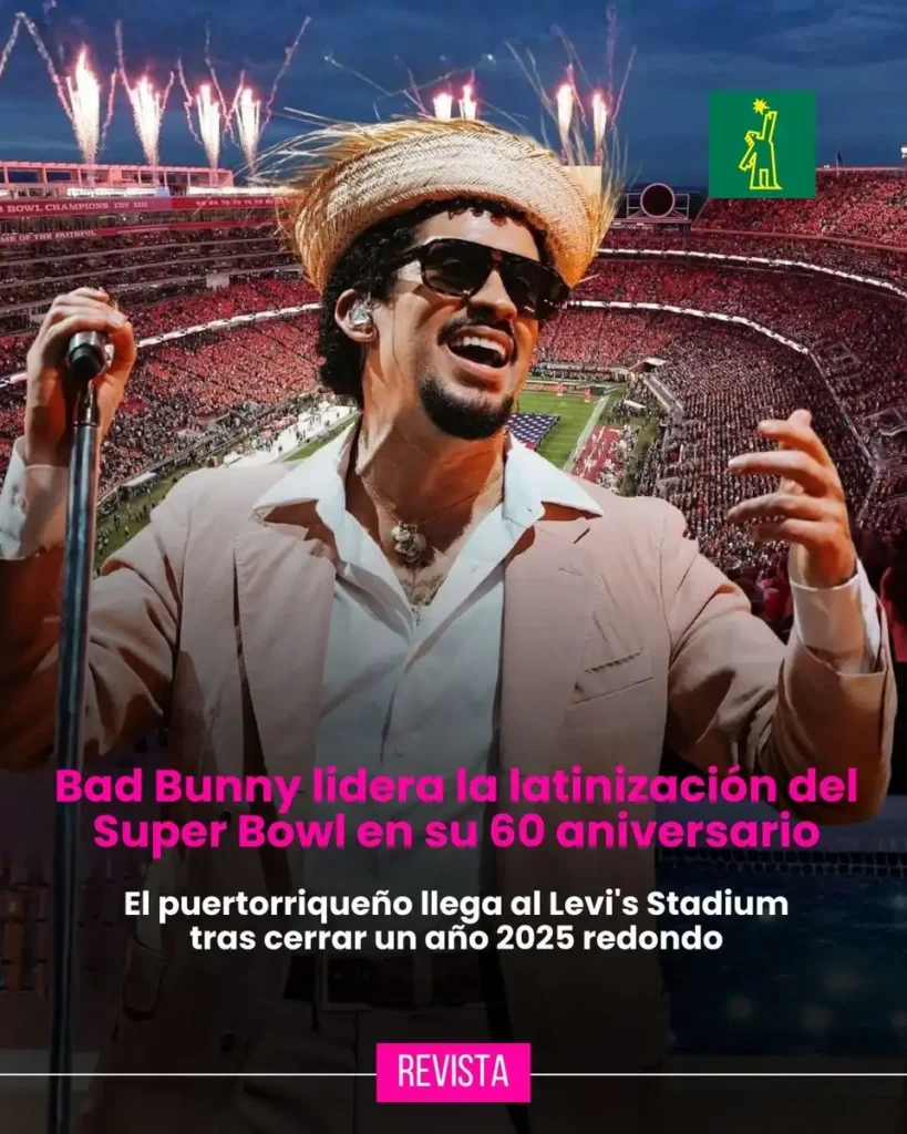 Bad Bunny: Un Hito Cultural en el Super Bowl LX
