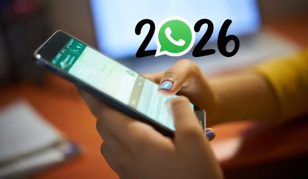 Dispositivos que perderán acceso a WhatsApp en 2026: ¿Está tu celular en la lista?