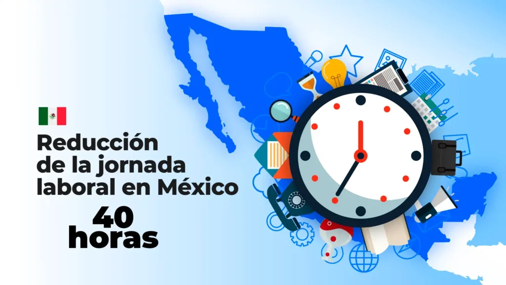 La Nueva Era Laboral: Hacia una Semana de 40 Horas en México