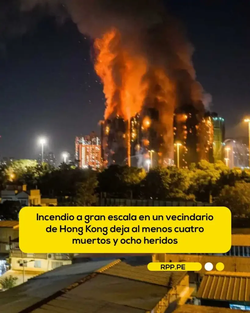 Tragedia en Tai Po: Incendio Devastador Cobró Vidas y Destruyó Hogares en Hong Kong